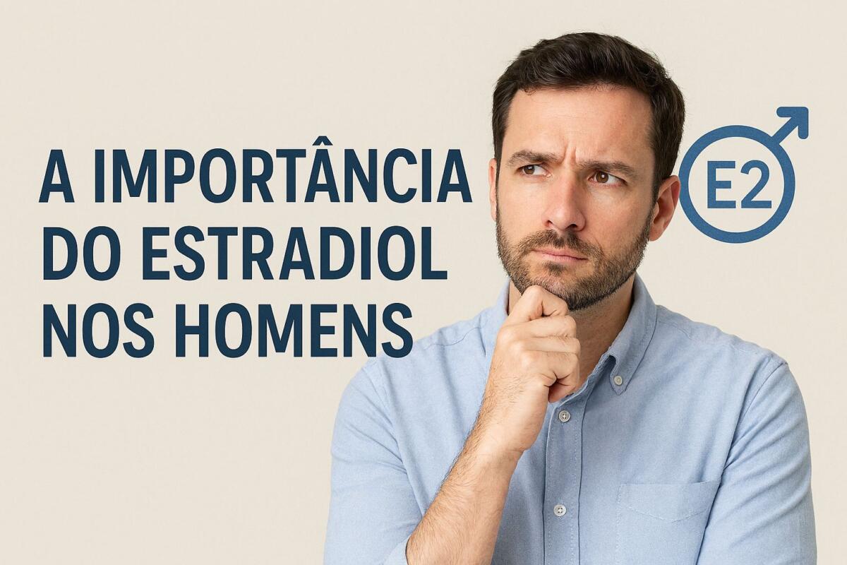 Como o Relação entre Testosterona e Estradiol Afeta a Saúde do Homem ...