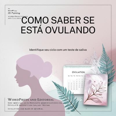 Como Saber Se está Ovulando apenas com um Teste de Saliva de Progesterona.